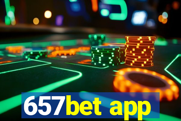 657bet app